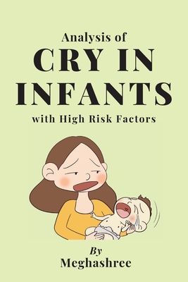 Analysis of Cry in Infants With High Risk Factors cover