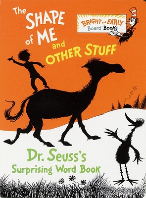 The Shape of Me and Other Stuff (Bright & Early Board Books(TM)) Cover Image