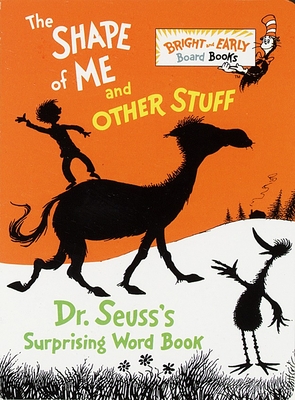 The Shape of Me and Other Stuff (Bright & Early Board Books(TM))