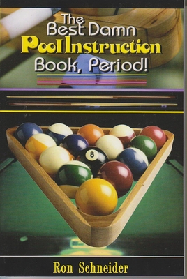 The Best Damn Pool Instruction Book, Period! Cover Image