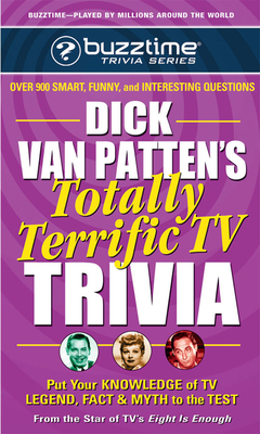 Dick Van Patten's Totally Terrific TV Trivia (Buzztime Trivia)