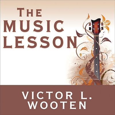 The Music Lesson: A Spiritual Search for Growth Through Music By Victor L. Wooten, Victor L. Wooten (Read by) Cover Image