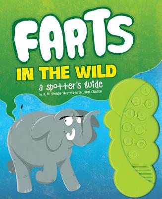 Farts in the Wild: A Spotter's Guide (Funny Books for Kids, Sound Books for Kids, Fart Books) Cover Image