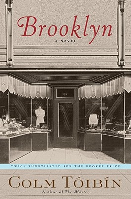 Brooklyn: A Novel (Eilis Lacey Series)