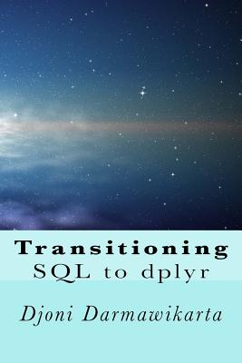 Transitioning SQL to dplyr: R Data Transformation Cover Image
