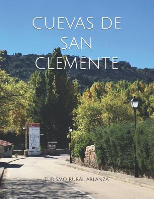 Cuevas de San Clemente: Turismo Rural Arlanza Cover Image