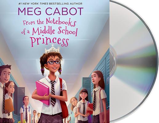 From the Notebooks of a Middle School Princess By Meg Cabot, Kathleen McInerney (Read by) Cover Image