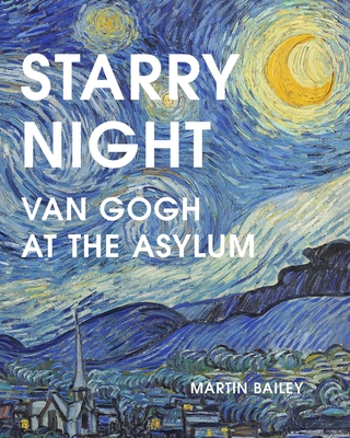 Starry Night: Van Gogh at the Asylum Cover Image