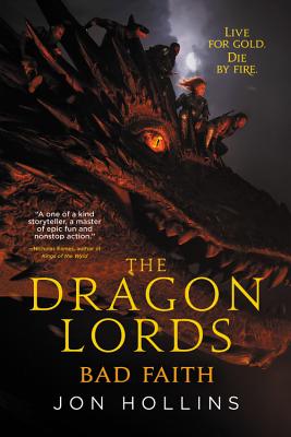 The Dragon Lords: Bad Faith By Jon Hollins Cover Image
