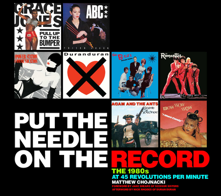 Put the Needle on the Record: The 1980s at 45 Revolutions Per Minute Cover Image