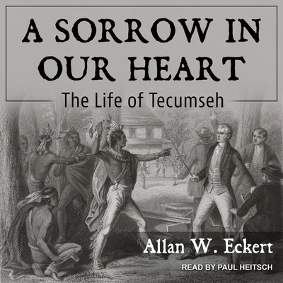 A Sorrow in Our Heart: The Life of Tecumseh Cover Image