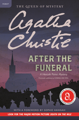 After the Funeral: A Hercule Poirot Mystery (Hercule Poirot Mysteries #29) By Agatha Christie Cover Image