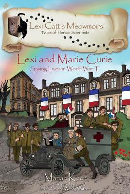 Lexi and Marie Curie: Saving Lives in World War I Cover Image
