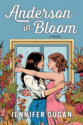 Anderson in Bloom: A Novel