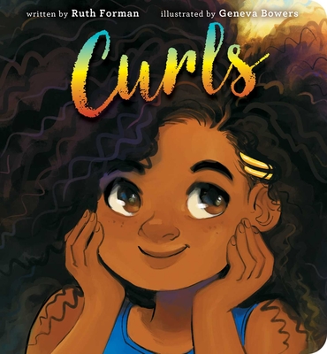 Curls By Ruth Forman, Geneva Bowers (Illustrator) Cover Image