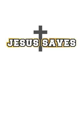 Jesus Saves: Monatsplaner, Termin-Kalender - Geschenk-Idee für gläubige Christen - A5 - 120 Seiten Cover Image