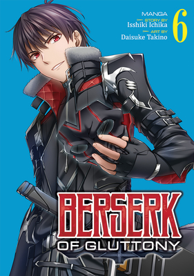 Berserk of Gluttony (Manga) Vol. 5