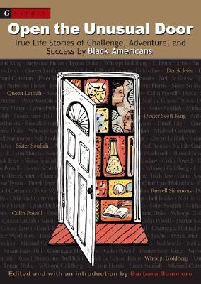 Open the Unusual Door: True Life Stories of Challenge, Adventure, and Success by Black Americans By Barbara Summers Cover Image
