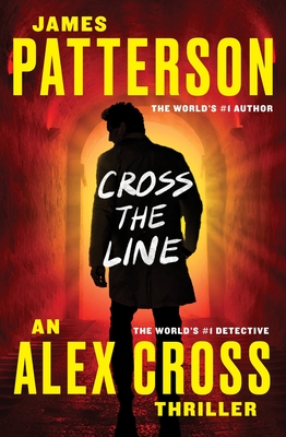 Cross the Line (Alex Cross #22)