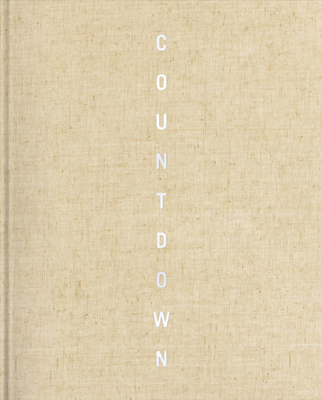 Countdown: Two Minutes to Midnight and the Architecture of Armageddon By Adam Reynolds, Jeanine Michna-Bales, Fred Kaplan (Introduction by) Cover Image