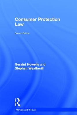 Consumer Protection Law (Markets and the Law) Cover Image