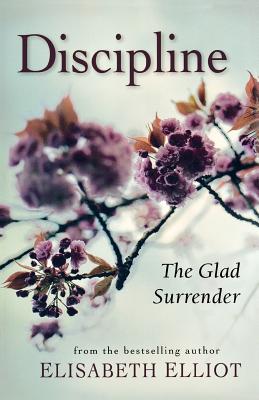 Discipline: The Glad Surrender Cover Image