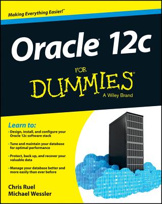 Oracle 12c For Dummies (For Dummies (Computers))