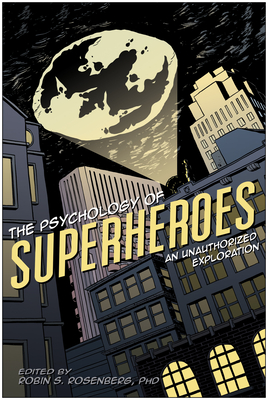 Cover for The Psychology of Superheroes