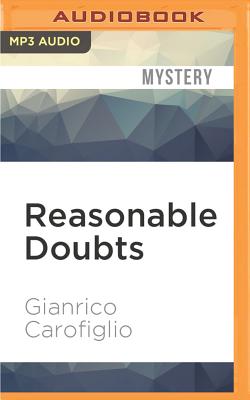 Reasonable Doubts (Guido Guerrieri #3) By Gianrico Carofiglio, Howard Curtis (Translator), Sean Barrett (Read by) Cover Image