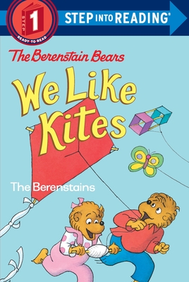 Berenstain Bears: We Like Kites (Step into Reading) Cover Image