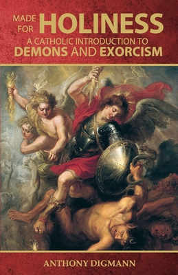 Exorcism: The Battle Against Satan And His Demons