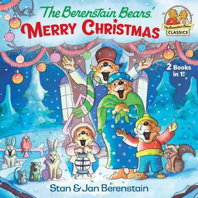 The Berenstain Bears' Merry Christmas (Berenstain Bears) Cover Image