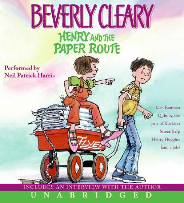 Henry and the Paper Route CD (Henry Huggins #4) By Beverly Cleary, Neil Patrick Harris (Read by) Cover Image