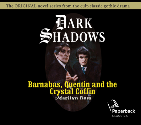Barnabas, Quentin and the Crystal Coffin (Dark Shadows #19) Cover Image