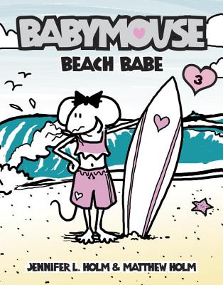 Babymouse #3: Beach Babe Cover Image