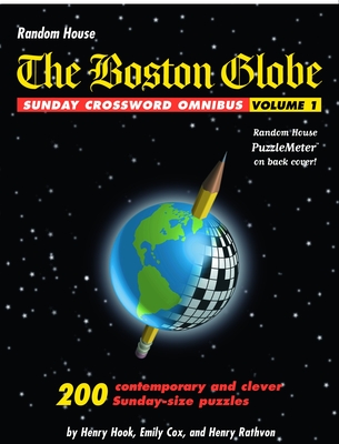 The Boston Globe Sunday Crossword Omnibus, Volume 1 By Henry Hook, Emily Cox, Henry Rathvon Cover Image