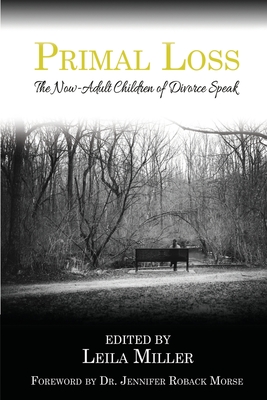 Primal Loss: The Now-Adult Children of Divorce Speak Cover Image