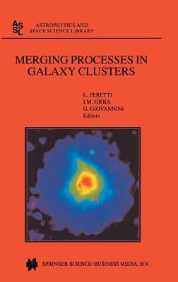 Merging Processes in Galaxy Clusters (Astrophysics and Space Science Library #272)