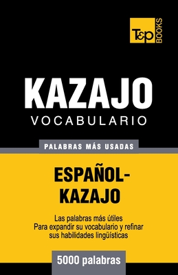 Vocabulario español-kazajo - 5000 palabras más usadas By Andrey Taranov Cover Image