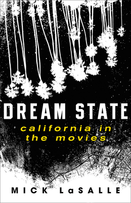 Dream State: California in the Movies Cover Image