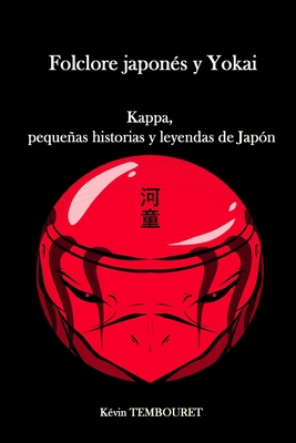 Folclore japonés y Yokai: Kappa, pequeñas historias y leyendas de Japón Cover Image