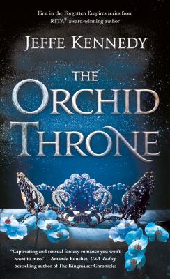 Cover for The Orchid Throne (Forgotten Empires #1)