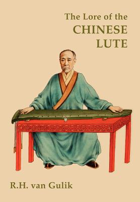 The Lore of the Chinese Lute Cover Image