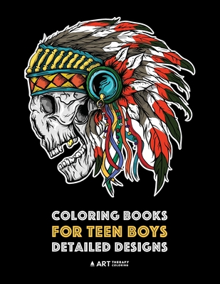 Coloring Books for Teen Boys: Detailed Designs: Complex Drawings