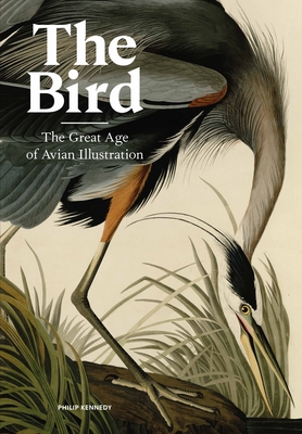 The Bird: The Great Age of Avian Illustration Cover Image