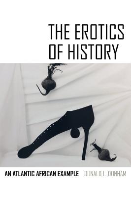 Cover for The Erotics of History
