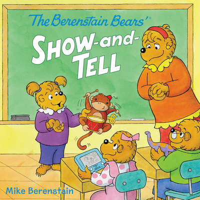 The Berenstain Bears' Show-and-Tell Cover Image