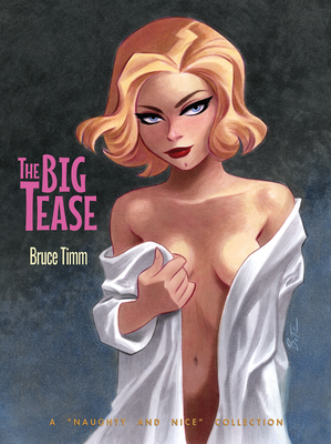 The Big Tease: A Naughty and Nice Collection Cover Image