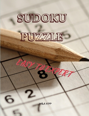 sudoku puzzle easy to expert By M&a Kpp Cover Image