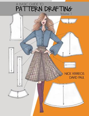 A Basic Guide To Pattern Drafting By David Paul, Nick Verreos Cover Image